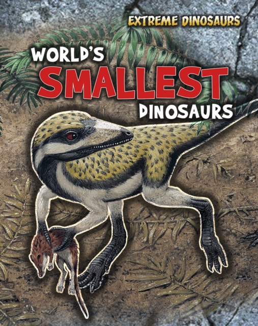 World's Smallest Dinosaurs, PDF eBook