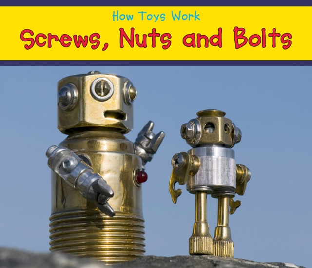 Screws,  Nuts, and Bolts, PDF eBook