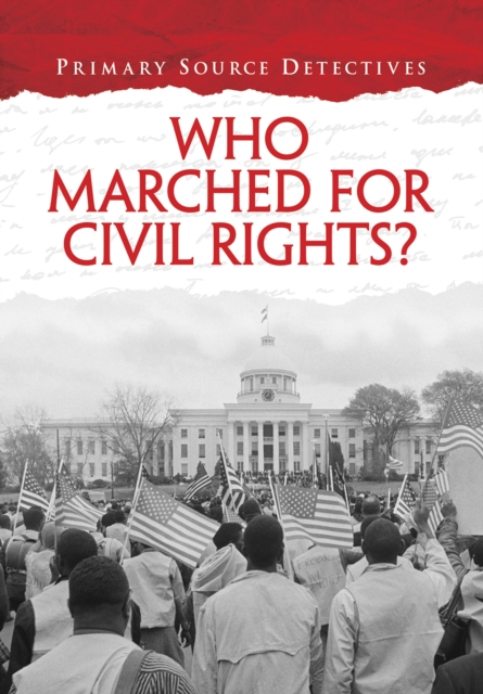 Who Marched for Civil Rights?, PDF eBook