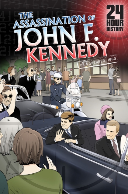 The Assassination of John F. Kennedy : 22 November 1963, PDF eBook