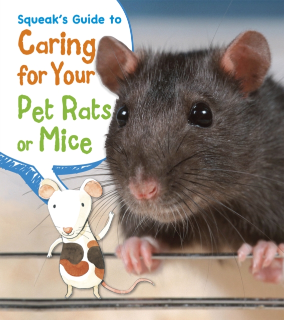 Squeak's Guide to Caring for Your Pet Rats or Mice, PDF eBook