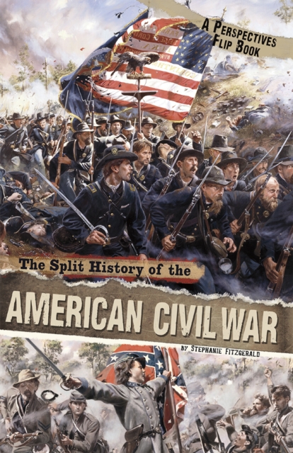The Split History of the American Civil War : A Perspectives Flip Book, PDF eBook