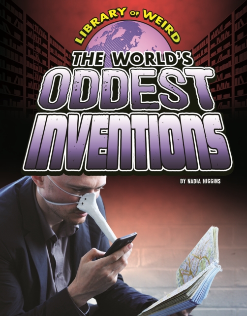 The World's Oddest Inventions, PDF eBook