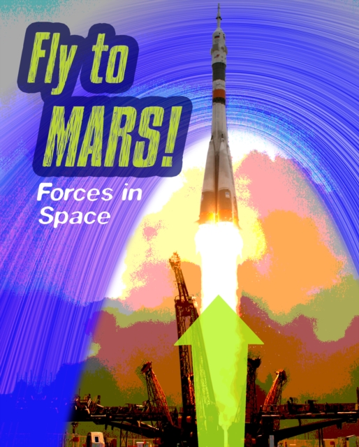 Fly to M : Forces in Space, PDF eBook