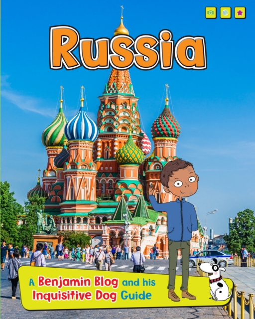Russia : A Benjamin Blog and His Inquisitive Dog Guide, PDF eBook