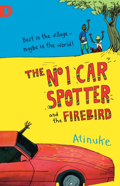 The No. 1 Car Spotter and the Firebird, Paperback / softback Book