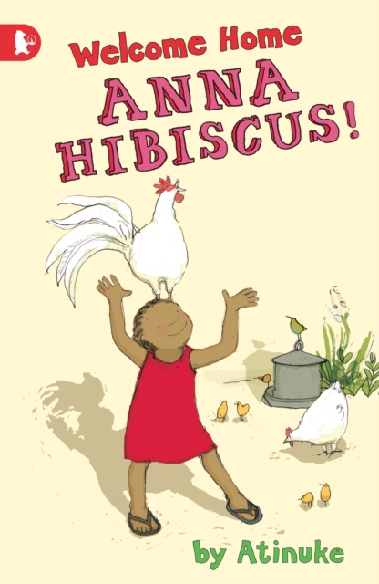 Welcome Home, Anna Hibiscus!, Paperback / softback Book