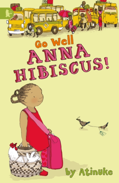 Go Well, Anna Hibiscus!, Paperback / softback Book