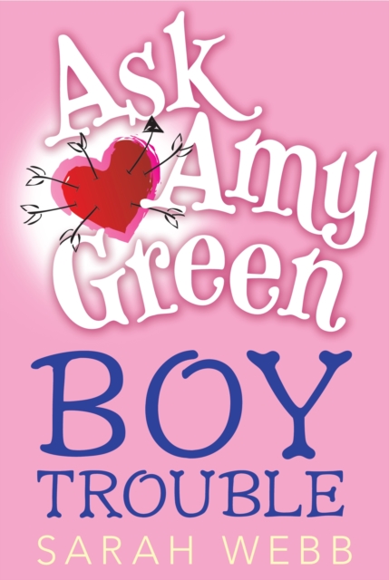 Ask Amy Green: Boy Trouble, PDF eBook