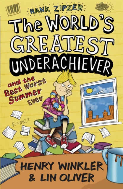 Hank Zipzer 8: The World's Greatest Underachiever and the Best Worst Summer Ever, EPUB eBook
