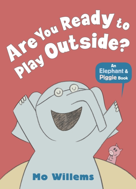 Are You Ready to Play Outside?, Paperback / softback Book