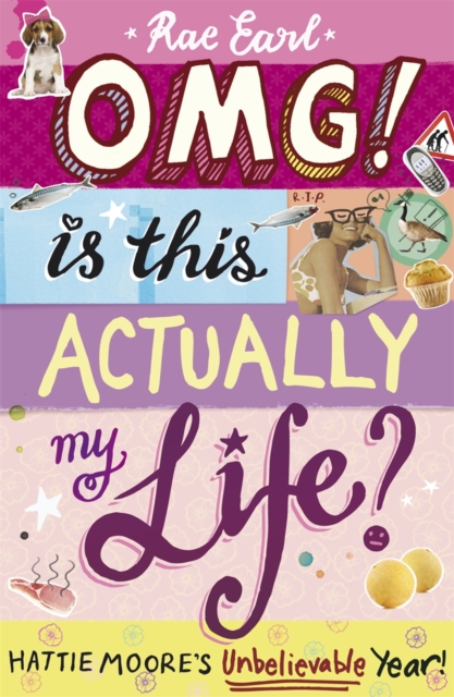 OMG! Is This Actually My Life? Hattie Moore's Unbelievable Year!, PDF eBook