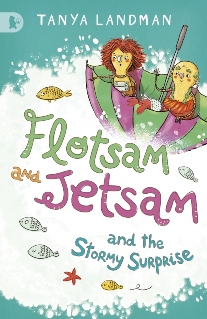 Flotsam and Jetsam and the Stormy Surprise, Paperback / softback Book