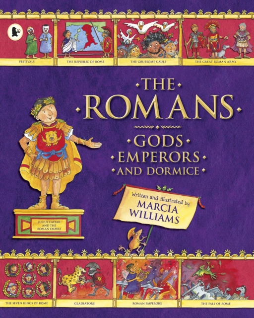 The Romans: Gods, Emperors and Dormice, Paperback / softback Book