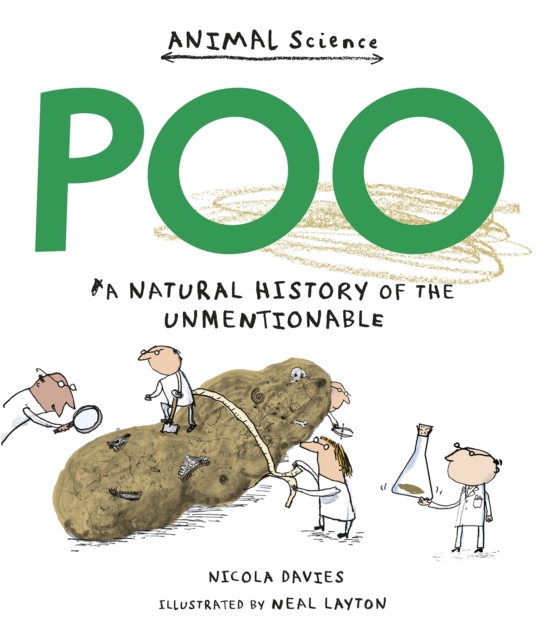 Poo: A Natural History of the Unmentionable, Paperback / softback Book