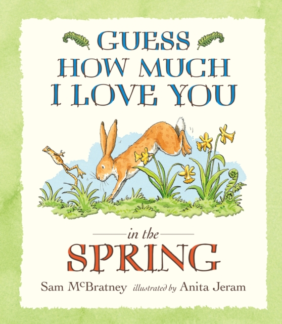 Guess How Much I Love You in the Spring, Paperback / softback Book