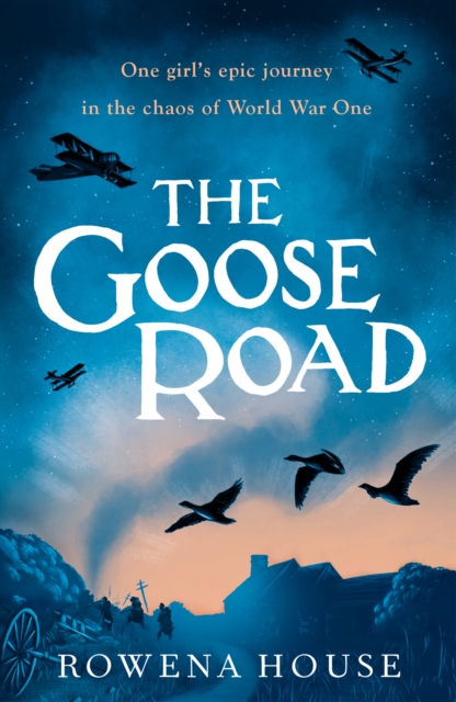 The Goose Road, Paperback / softback Book