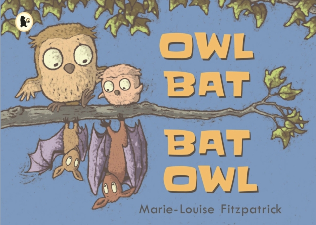 Owl Bat Bat Owl, Paperback / softback Book