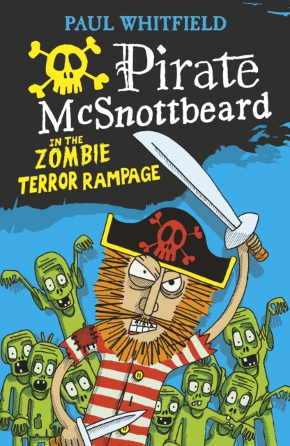 Pirate McSnottbeard in the Zombie Terror Rampage, PDF eBook