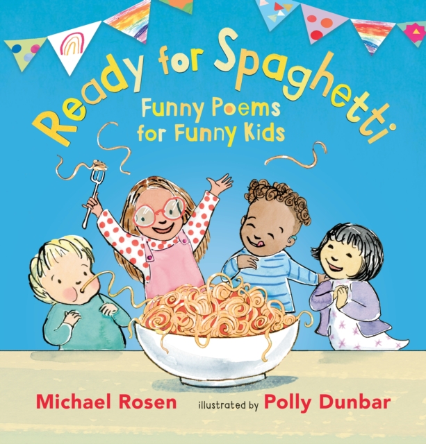 Ready for Spaghetti: Funny Poems for Funny Kids, Hardback Book