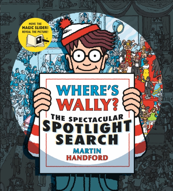 Where's Wally? The Spectacular Spotlight Search, Hardback Book