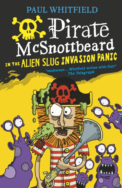 Pirate McSnottbeard in the Alien Slug Invasion Panic, EPUB eBook