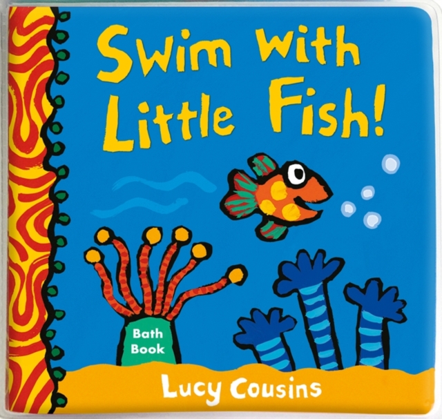 Swim with Little Fish!: Bath Book, Bath book Book