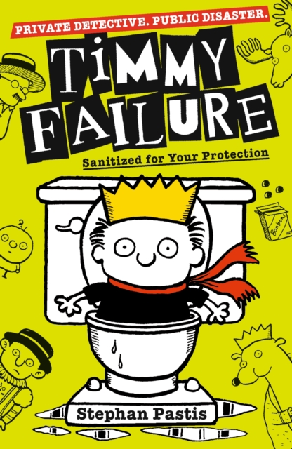 Timmy Failure: Sanitized for Your Protection, Paperback / softback Book