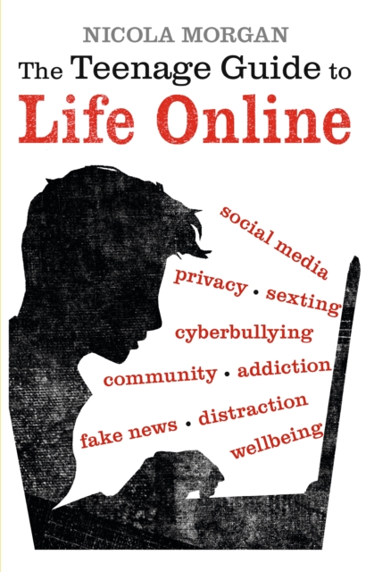 The Teenage Guide to Life Online, PDF eBook