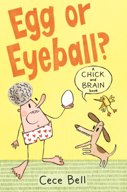 Chick and Brain: Egg or Eyeball?, Paperback / softback Book