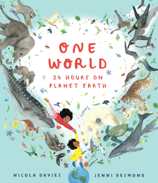 One World: 24 Hours on Planet Earth, Hardback Book