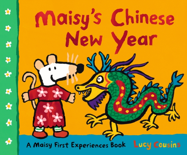 Maisy's Chinese New Year, Hardback Book