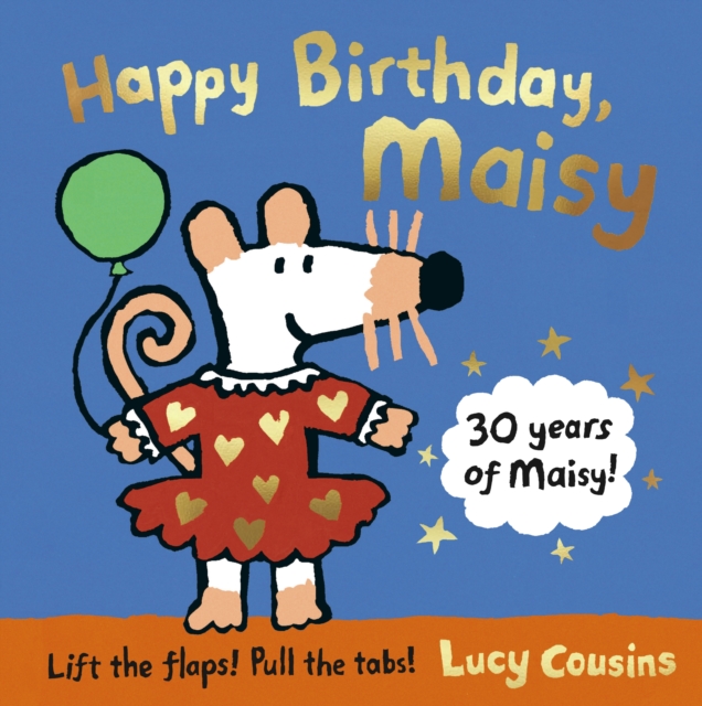Happy Birthday, Maisy, Hardback Book