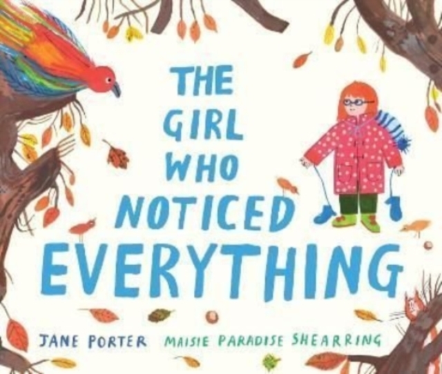 The Girl Who Noticed Everything, Hardback Book
