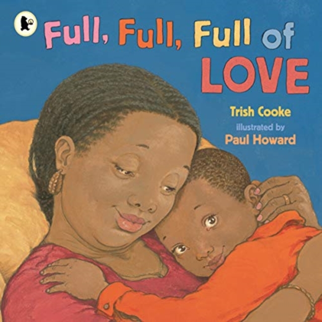 Full, Full, Full of Love, Paperback / softback Book