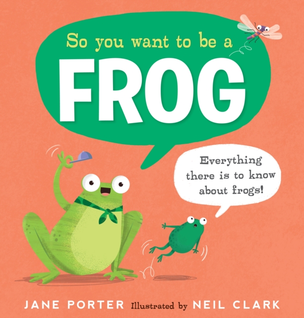 So You Want to Be a Frog, Hardback Book