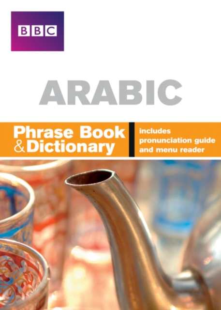 BBC Arabic Phrasebook and Dictionary, Paperback / softback Book