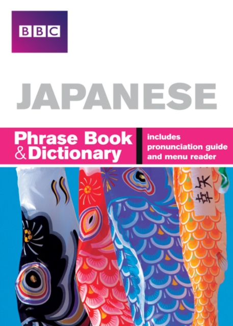 BBC Japanese Phrasebook and Dictionary, Paperback / softback Book