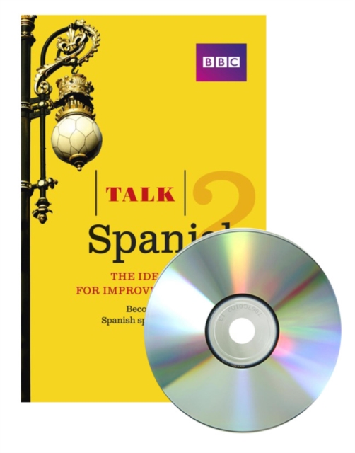 Talk Spanish 2 (Book + CD) : The ideal course for improving your Spanish, Mixed media product Book