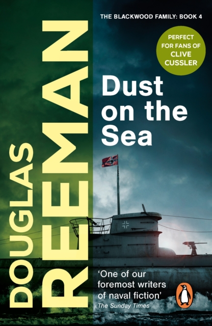 Dust on the Sea : an all-action, edge-of-your-seat naval adventure from the master storyteller of the sea, EPUB eBook