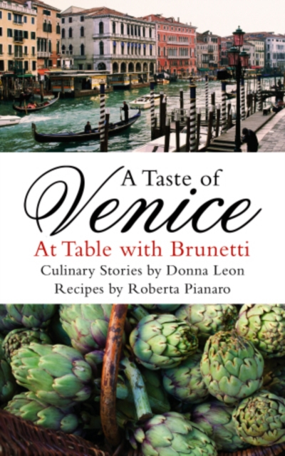 A Taste of Venice : At Table with Brunetti, EPUB eBook