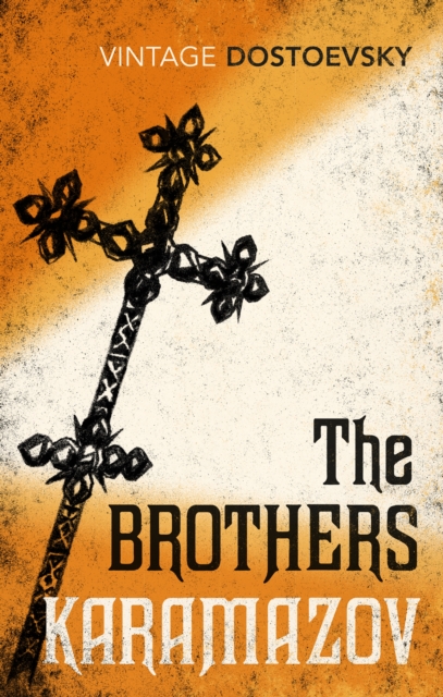 The Brothers Karamazov : Translated by Richard Pevear & Larissa Volokhonsky, EPUB eBook
