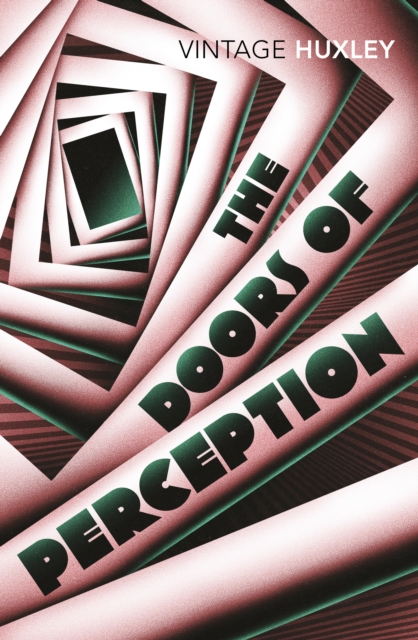 The Doors Of Perception : And Heaven and Hell, EPUB eBook
