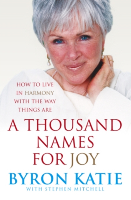 A Thousand Names For Joy : How To Live In Harmony With The Way Things Are, EPUB eBook