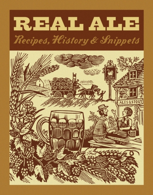 Real Ale : Recipes, History, Snippets, EPUB eBook