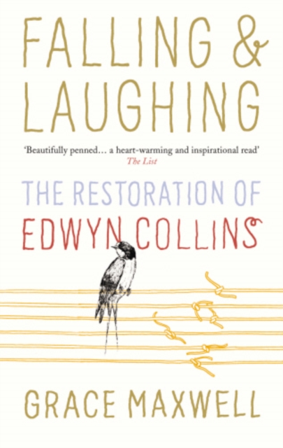 Falling and Laughing : The Restoration of Edwyn Collins, EPUB eBook