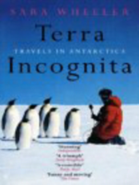 Terra Incognita : Travels in Antarctica, EPUB eBook