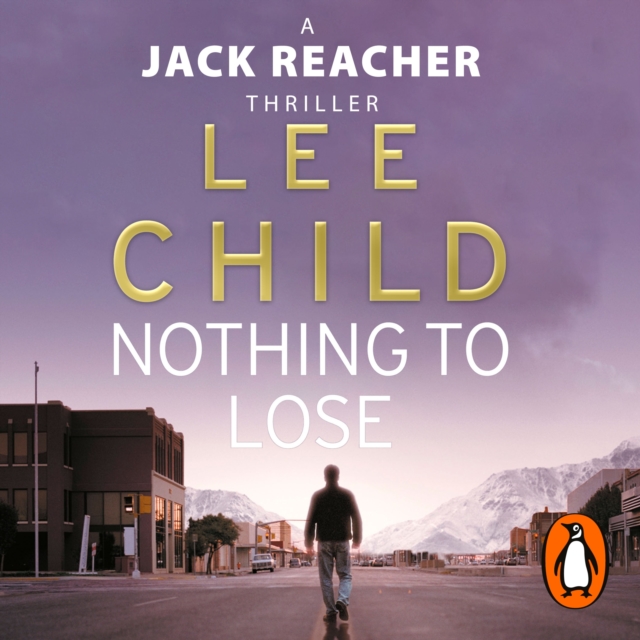 Nothing To Lose : (Jack Reacher 12), eAudiobook MP3 eaudioBook