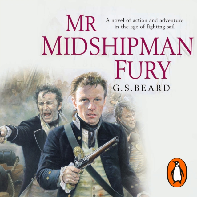 Mr Midshipman Fury : a rollicking, lively naval page-turner set during the French Revolutionary Wars which will capture you from the very first page, eAudiobook MP3 eaudioBook