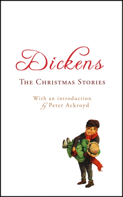 The Christmas Stories : with an introduction by Peter Ackroyd, EPUB eBook